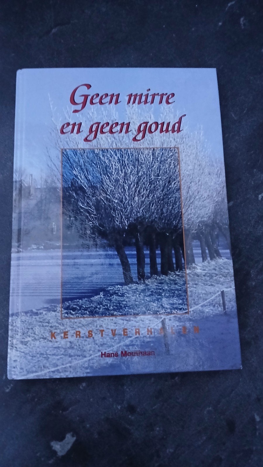 Geen mirre en geen goud - Hans Mouthaan (als nieuw), Boeken, Ophalen of Verzenden, Zo goed als nieuw, Hans Moolenaar