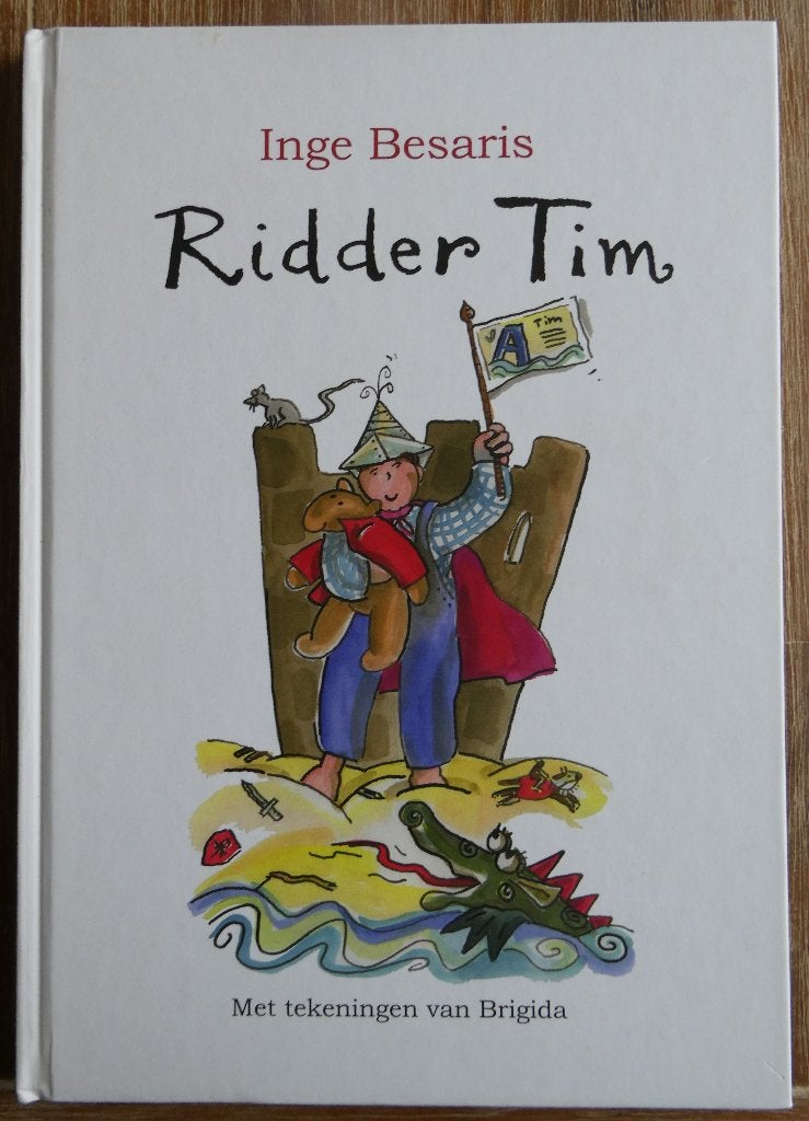 Ridder Tim - Inge Besaris, Inge Besaris, Fictie algemeen, Jongen of Meisje, Ophalen of Verzenden