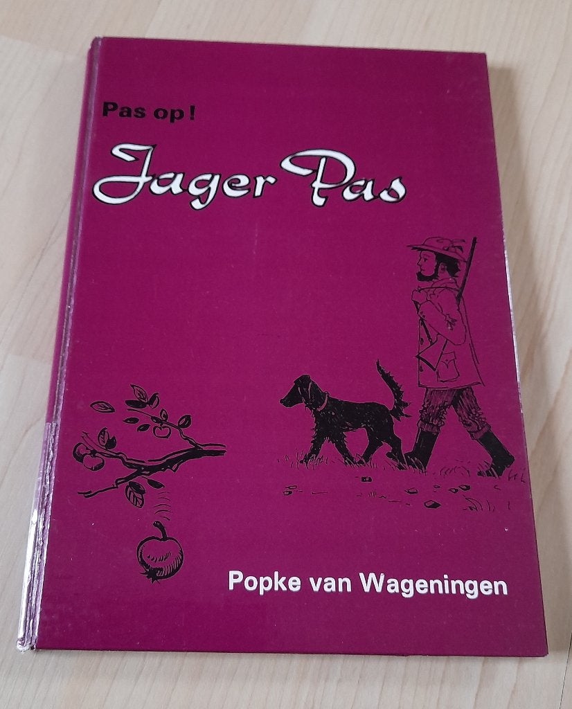 PAS OP! JAGER PAS Popke van Wageningen, Ophalen of Verzenden, Gelezen, Fictie algemeen