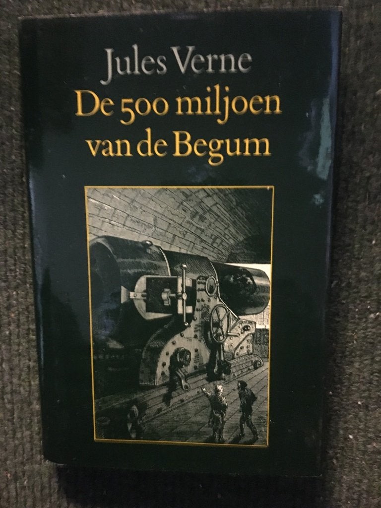 De 500 miljoen van de Begum; door Jules Verne, Europa overig, Ophalen of Verzenden, Zo goed als nieuw, Jules Verne