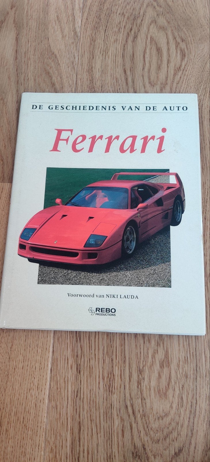 De Geschiedenis van de Auto: Ferrari - Niki Lauda, Ophalen of Verzenden, Zo goed als nieuw, Ferrari, Niki Lauda (voorwoord)