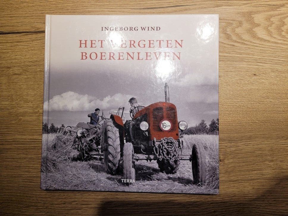 Het Vergeten Boerenleven - Ingeborg Wind, Ophalen of Verzenden, 20e eeuw of later, Zo goed als nieuw, Ingeborg Wind