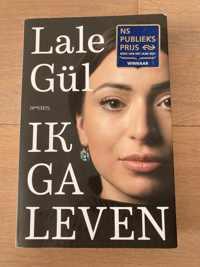 Lale Gül - Ik ga leven, Boeken, Literatuur, Ophalen of Verzenden, Zo goed als nieuw, Lale Gül