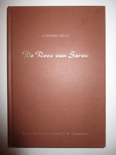 Andrew Gray: De Roos van Saron., Gelezen, Christendom | Protestants, Ophalen of Verzenden, Andrew Gray