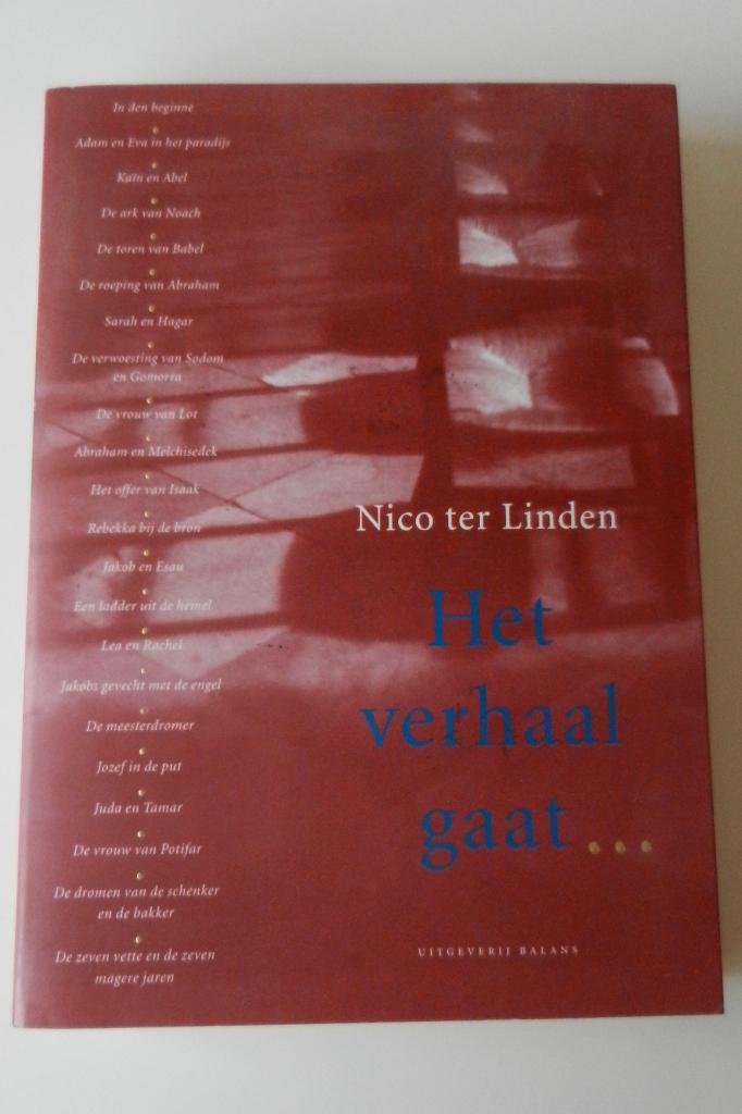 Het verhaal gaat...1 De verhalen van de Thora - N.Ter Linden, Boeken, Godsdienst en Theologie, Nieuw, Christendom | Protestants