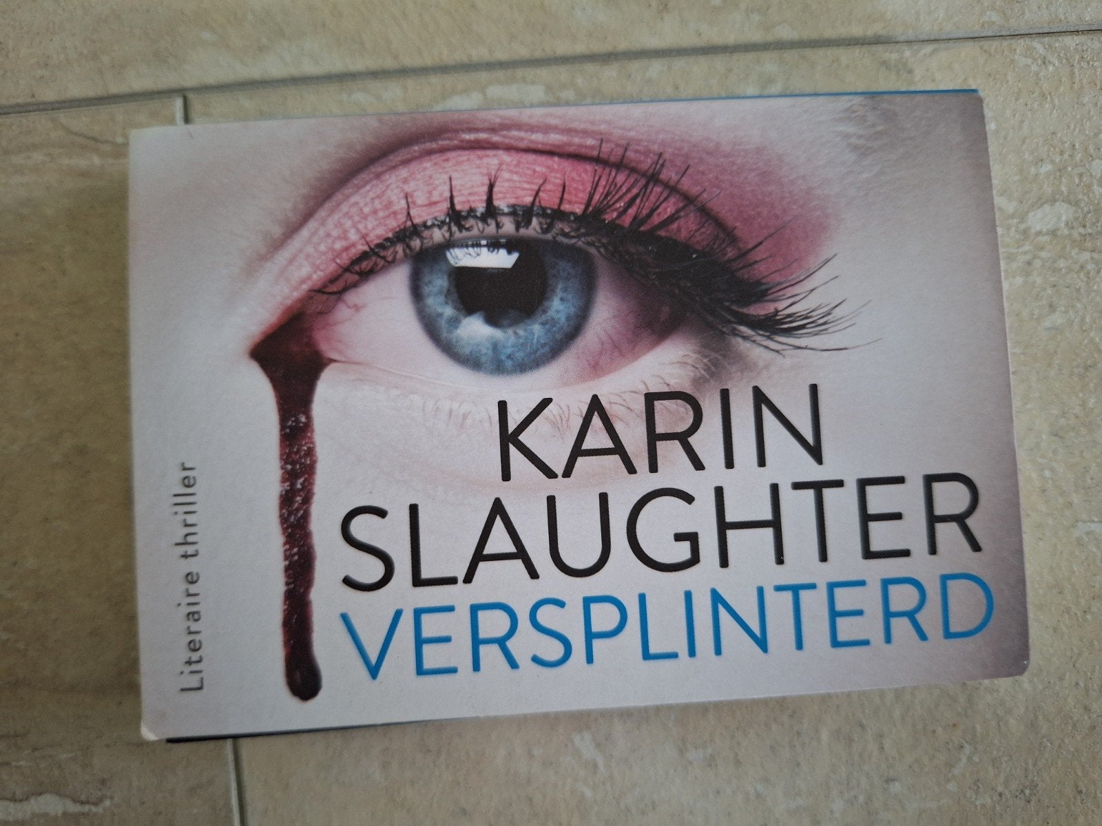 Dwarsligger, Karen Slaughter: versplinterd, Boeken, Thrillers, Ophalen of Verzenden, Zo goed als nieuw