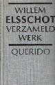 ELSSCHOT, Willem. Verzameld werk. Querido, 1986, 769pp., België, Ophalen of Verzenden, Zo goed als nieuw, Willem Elsschot