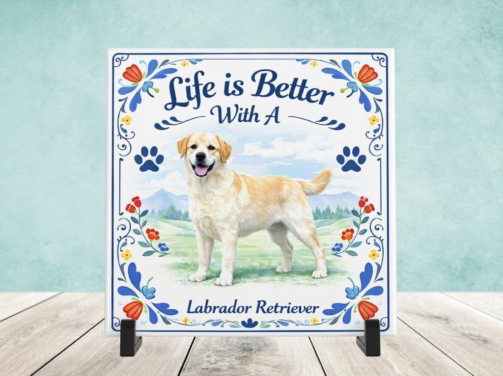 Life is Better with a Labrador Retriever - Tegel, Verzenden, Nieuw
