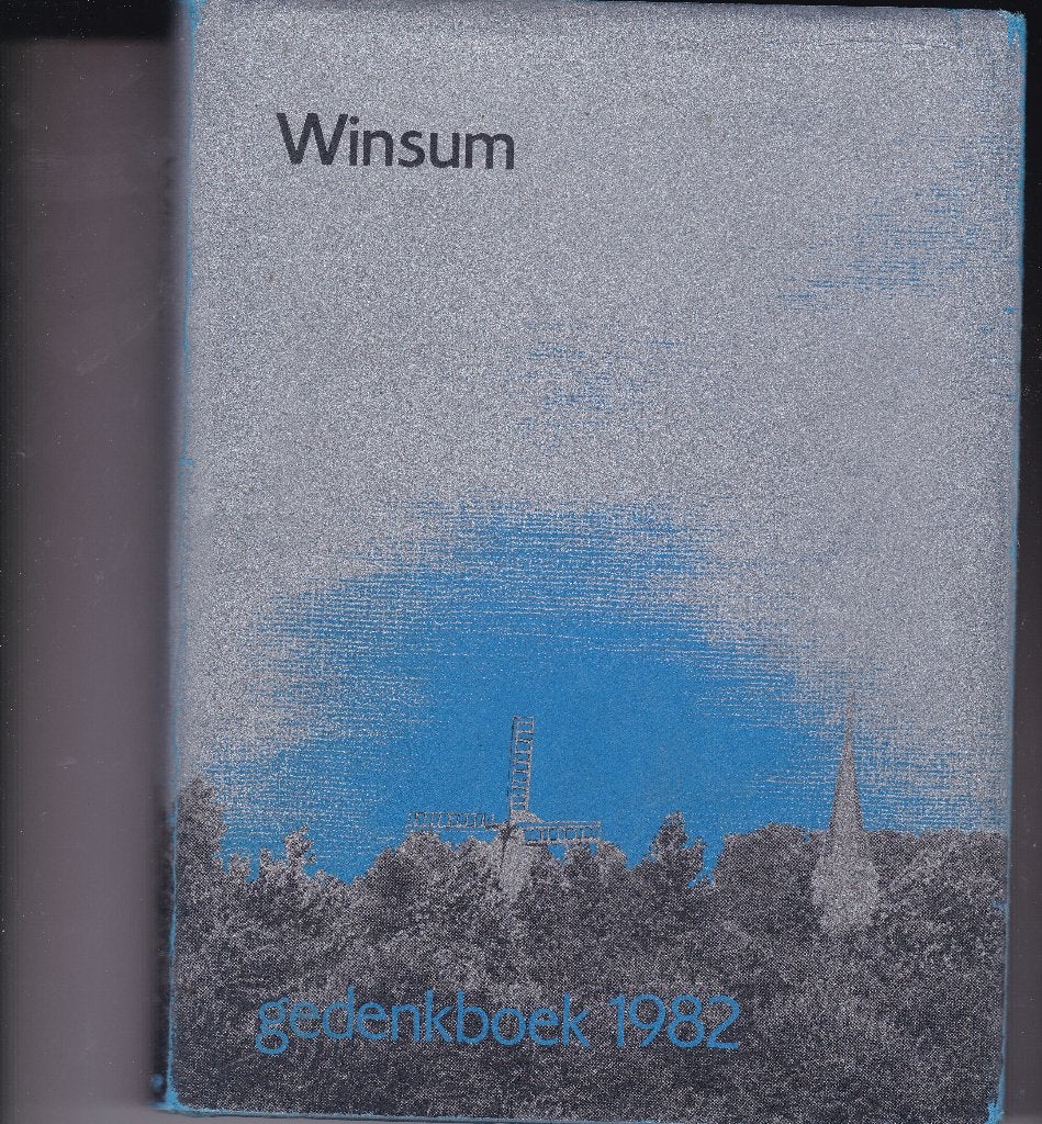 Winsum - Gedenkboek 1982, Ophalen of Verzenden, Zo goed als nieuw