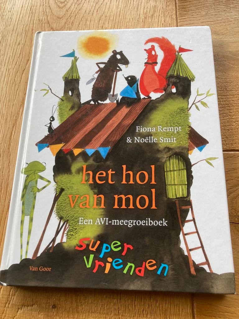 Het hol van mol - Supervrienden AVI-meegroeiboek, Ophalen of Verzenden, Zo goed als nieuw, Fictie algemeen