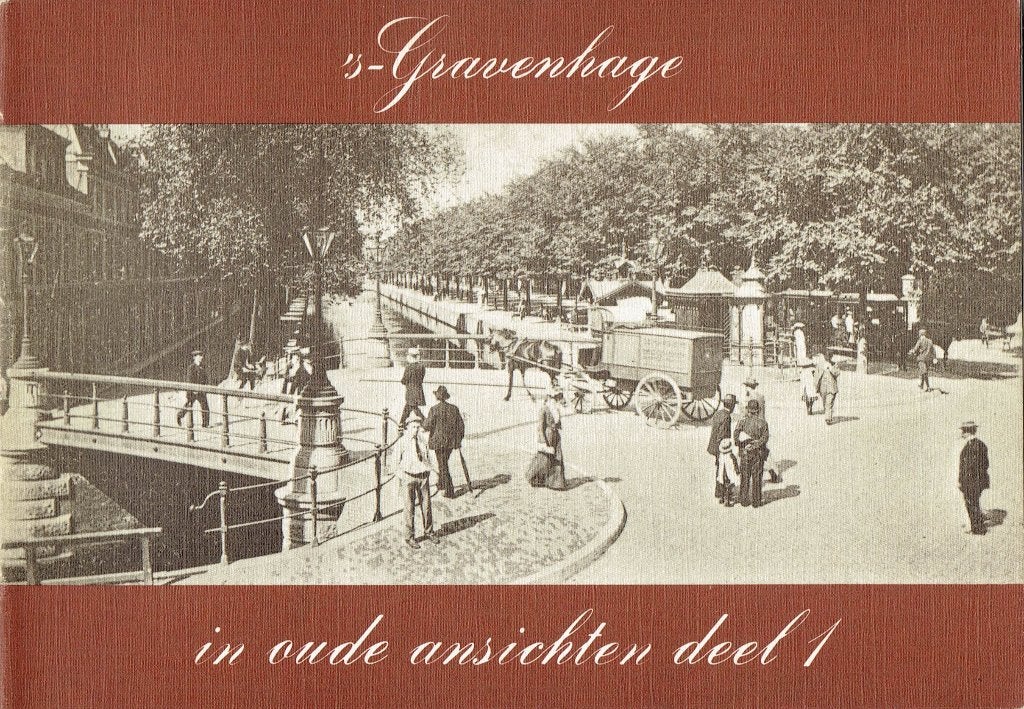 's-Gravenhage in oude ansichten deel 1, Ophalen of Verzenden, Johan Schwencke, 20e eeuw of later, Gelezen