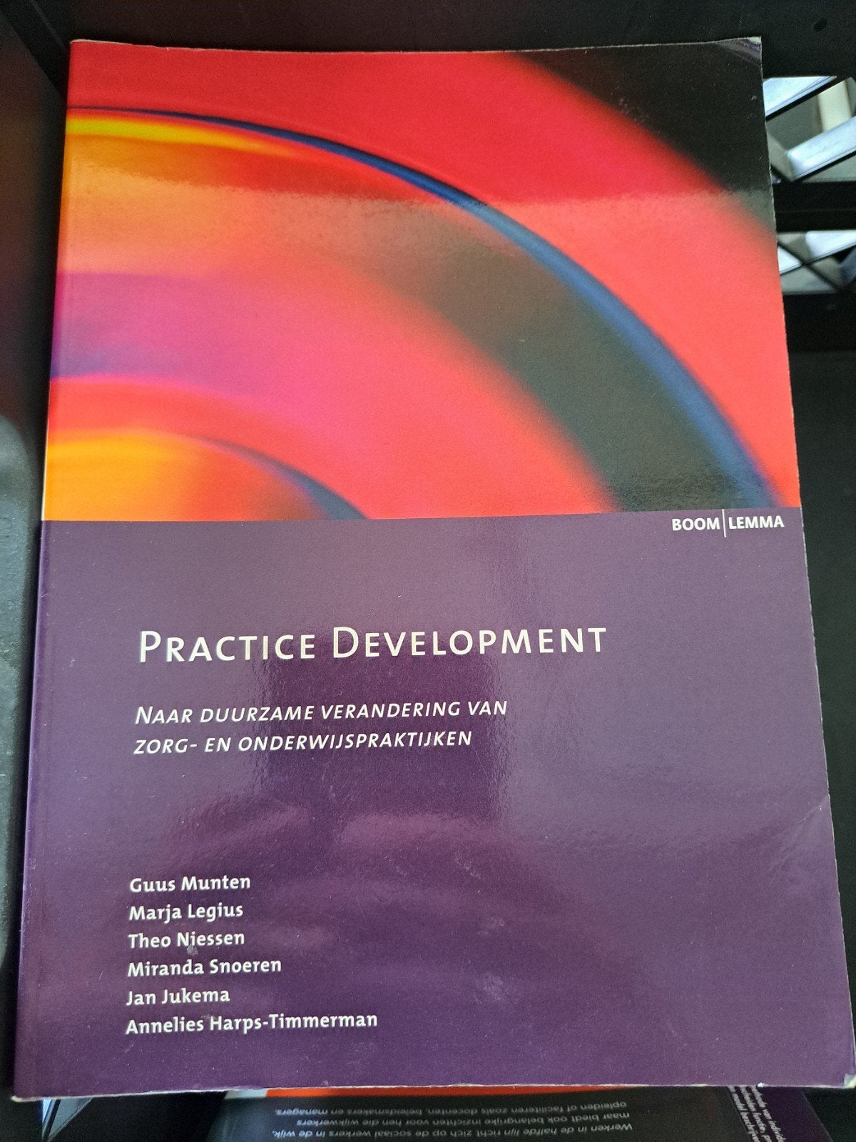 Practice Development: Zorg- en Onderwijspraktijken, Zo goed als nieuw, Gamma, Guus munten, HBO