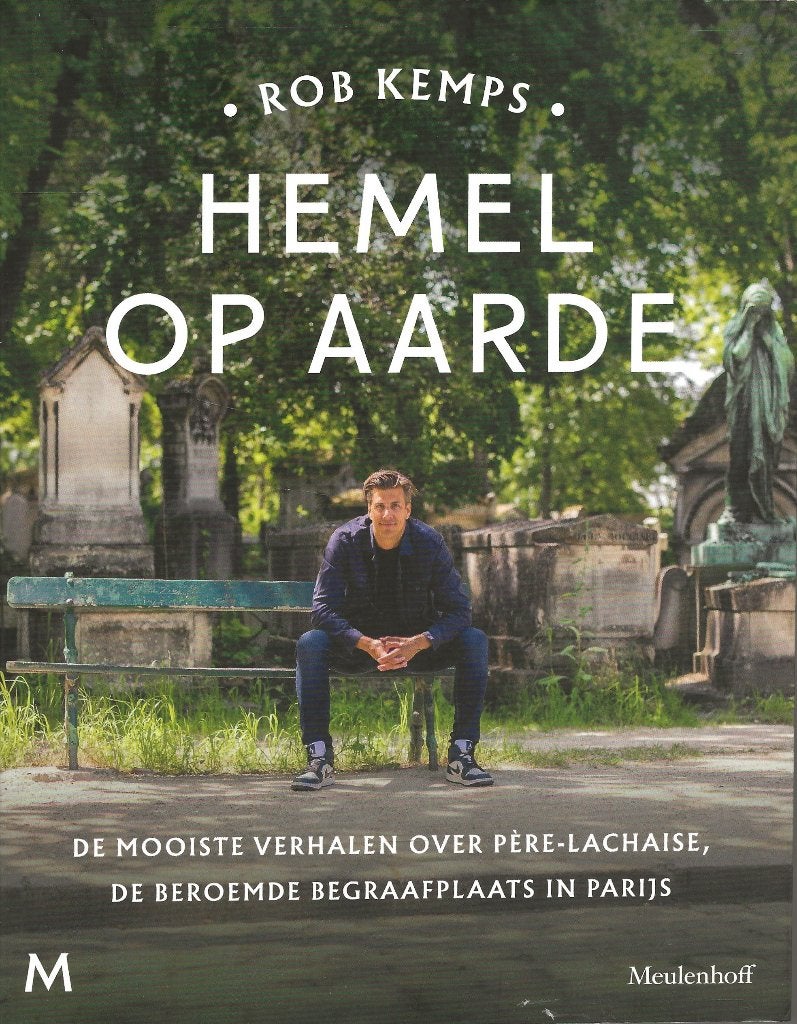 Hemel op aarde -Begraafplaats  Père-Lachaise - Rob Kemps, Ophalen of Verzenden, Zo goed als nieuw, Rob Kemps