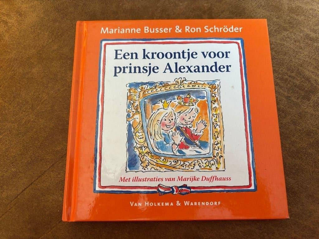 Een kroontje voor prinsje Alexander, Boeken, Ophalen of Verzenden, Fictie algemeen