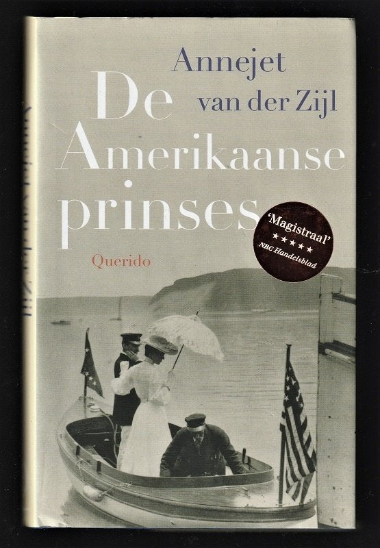 DE AMERIKAANSE PRINSES - Annejet van der Zijl, Ophalen of Verzenden, Nieuw