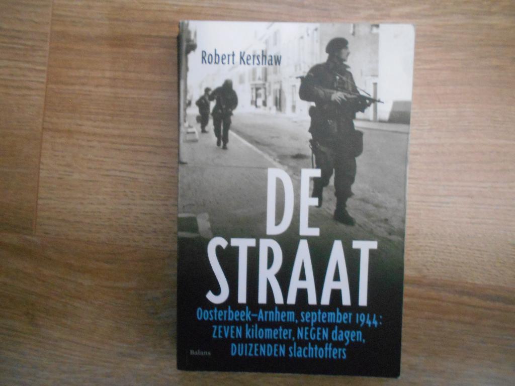 Robert Kershaw De straat, Ophalen of Verzenden, Tweede Wereldoorlog, Zo goed als nieuw, Overige onderwerpen