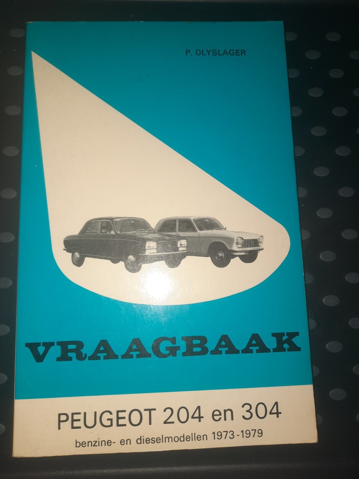 Vraagbaak Ford, Simca, Peugeot - P. Olyslager, Ophalen of Verzenden, Gelezen, Ford, P. Olyslager