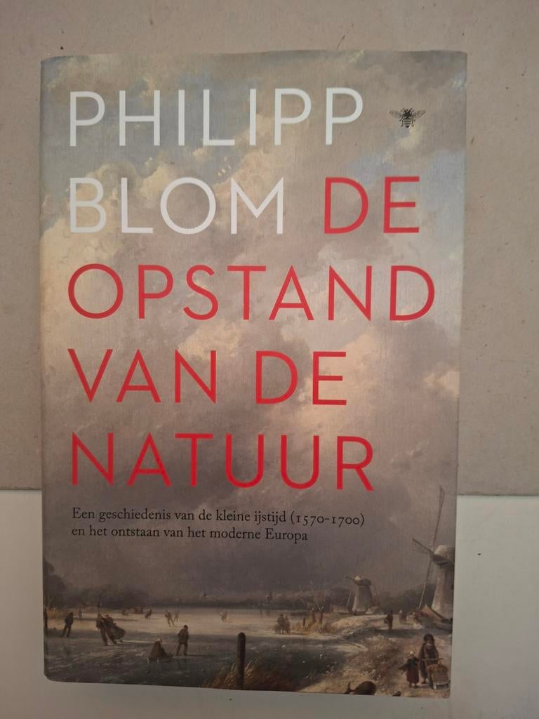 Philipp Blom - De opstand van de natuur, Verzenden, Zo goed als nieuw, Philipp Blom