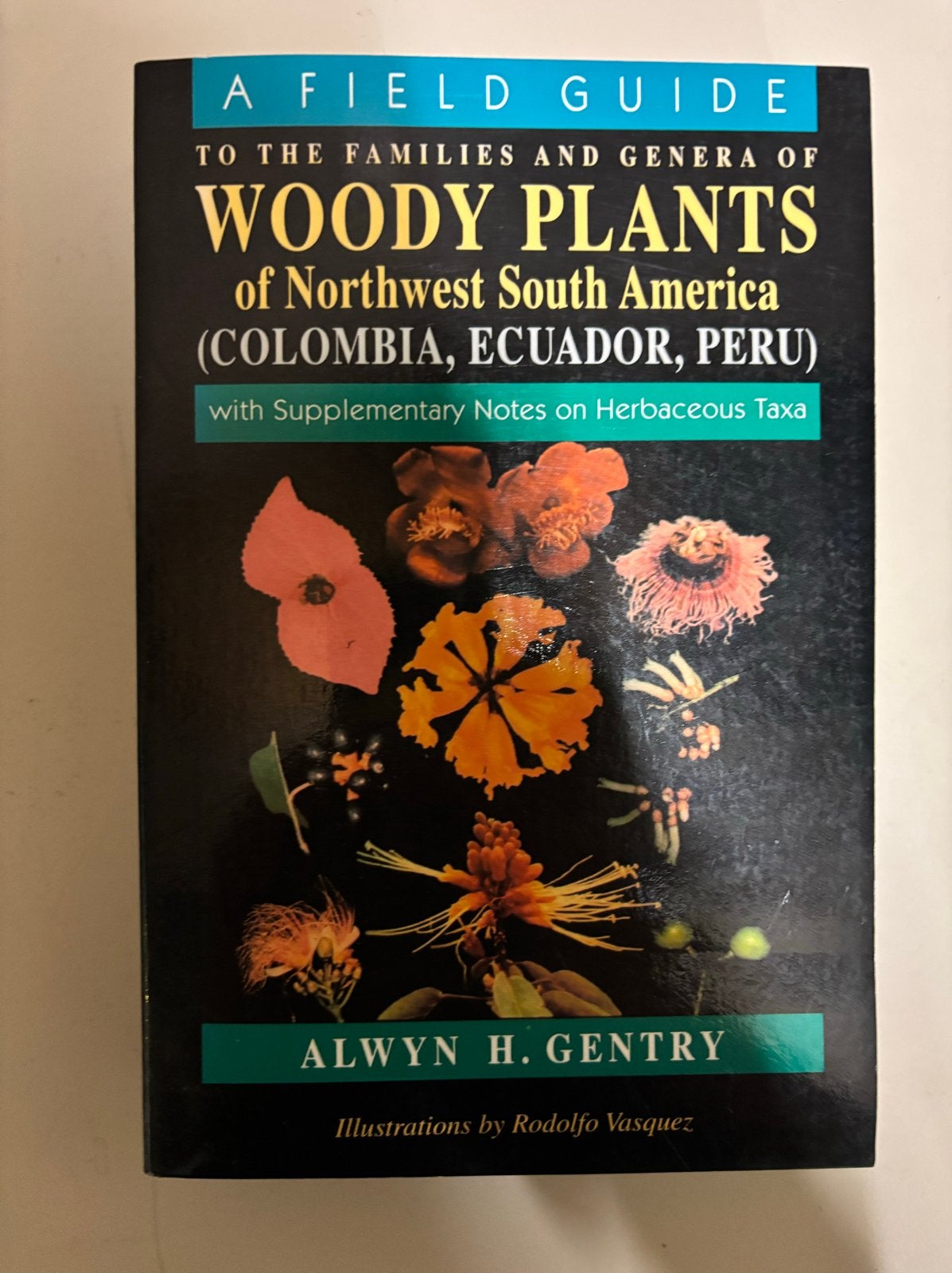 Veldgids Houtachtige Planten NW Zuid-Amerika, Boeken, Ophalen, Gelezen, Bloemen, Planten en Bomen