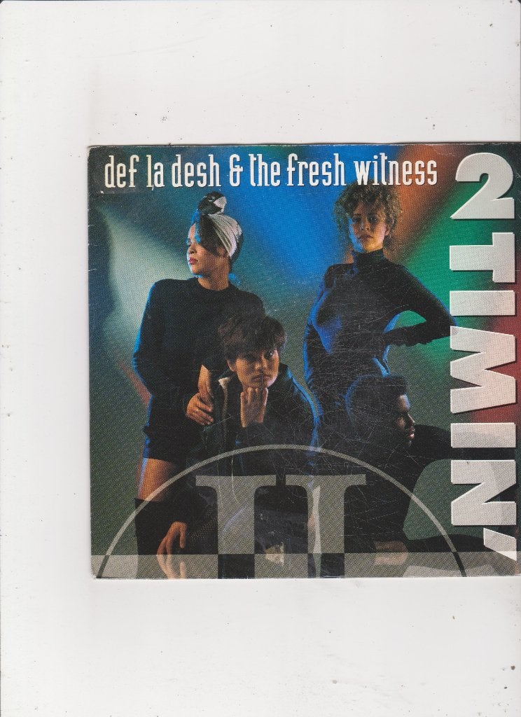 7" Single Def La Desh & The Fresh Witness - 2 Timin', Ophalen of Verzenden, Gebruikt