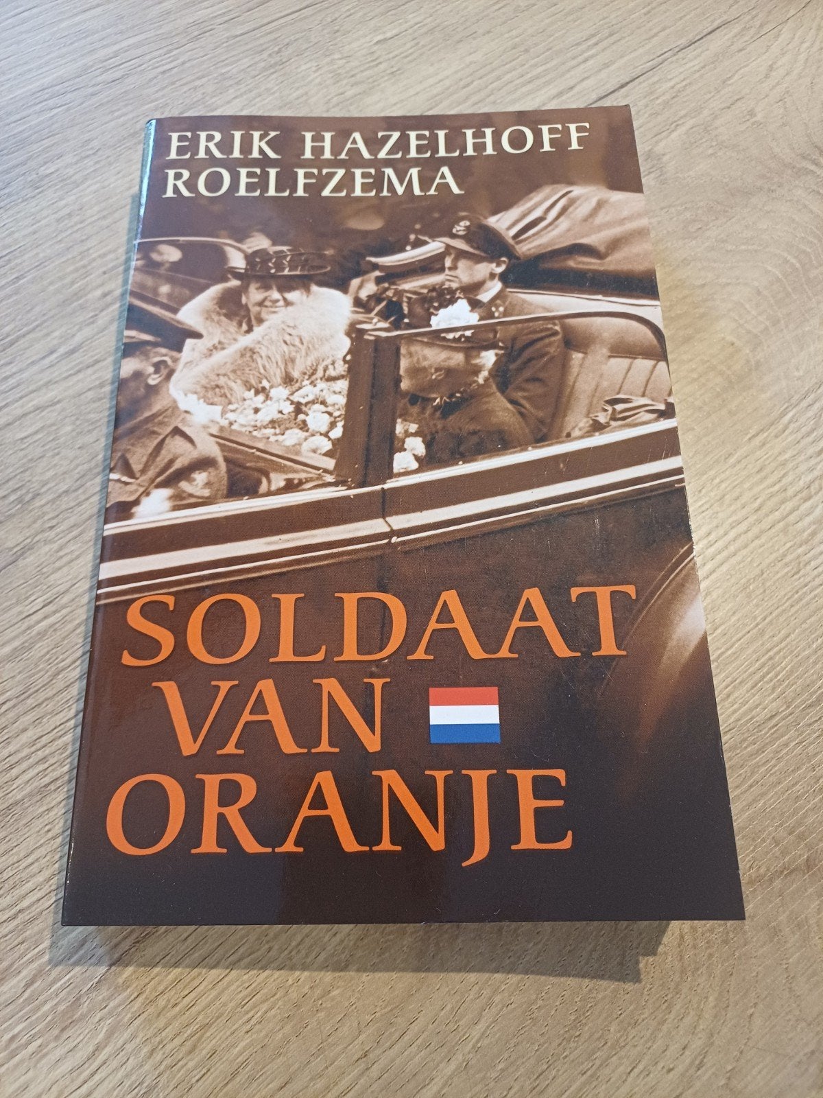 Soldaat van Oranje - Erik Hazelhoff Roelfzema, Ophalen of Verzenden, Algemeen, Erik Hazelhoff Roelfzema, Tweede Wereldoorlog