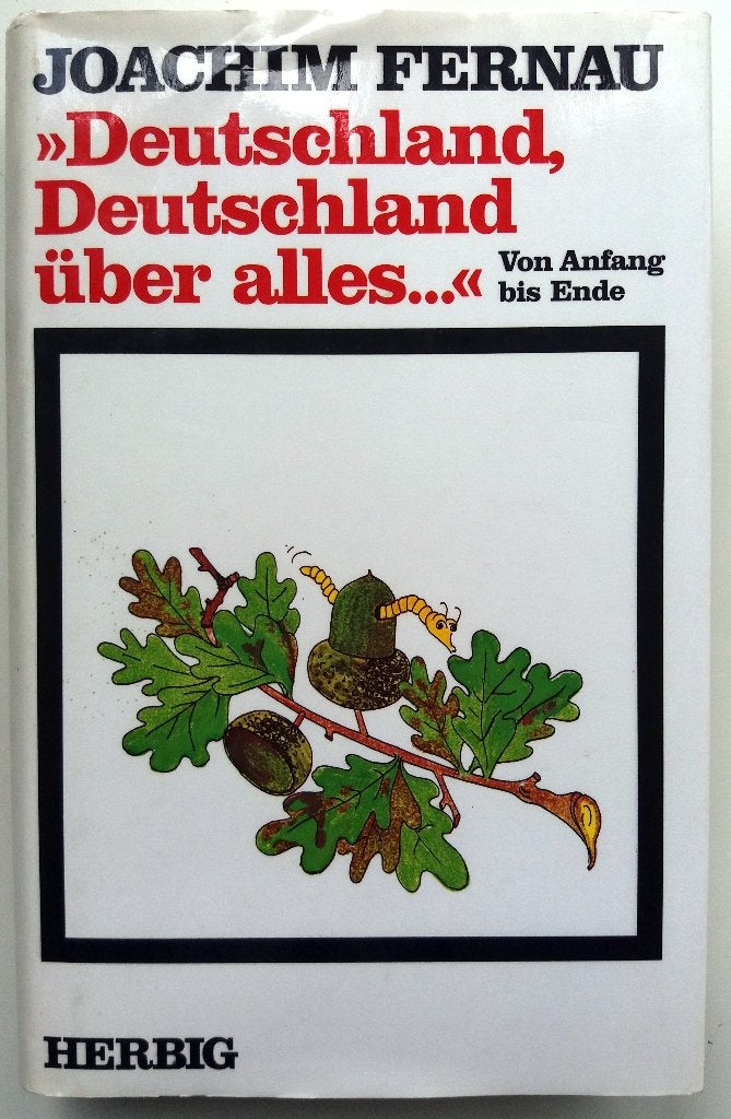 Joachim Fernau - Deutschland, Deutschland über alles ...:, Ophalen of Verzenden, Zo goed als nieuw, Fictie