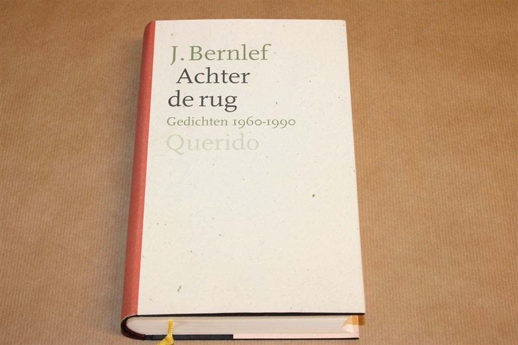 J. Bernlef - Achter de rug - Gedichten 1960-1990, Boeken, Gedichten en Poëzie, Ophalen of Verzenden, Zo goed als nieuw