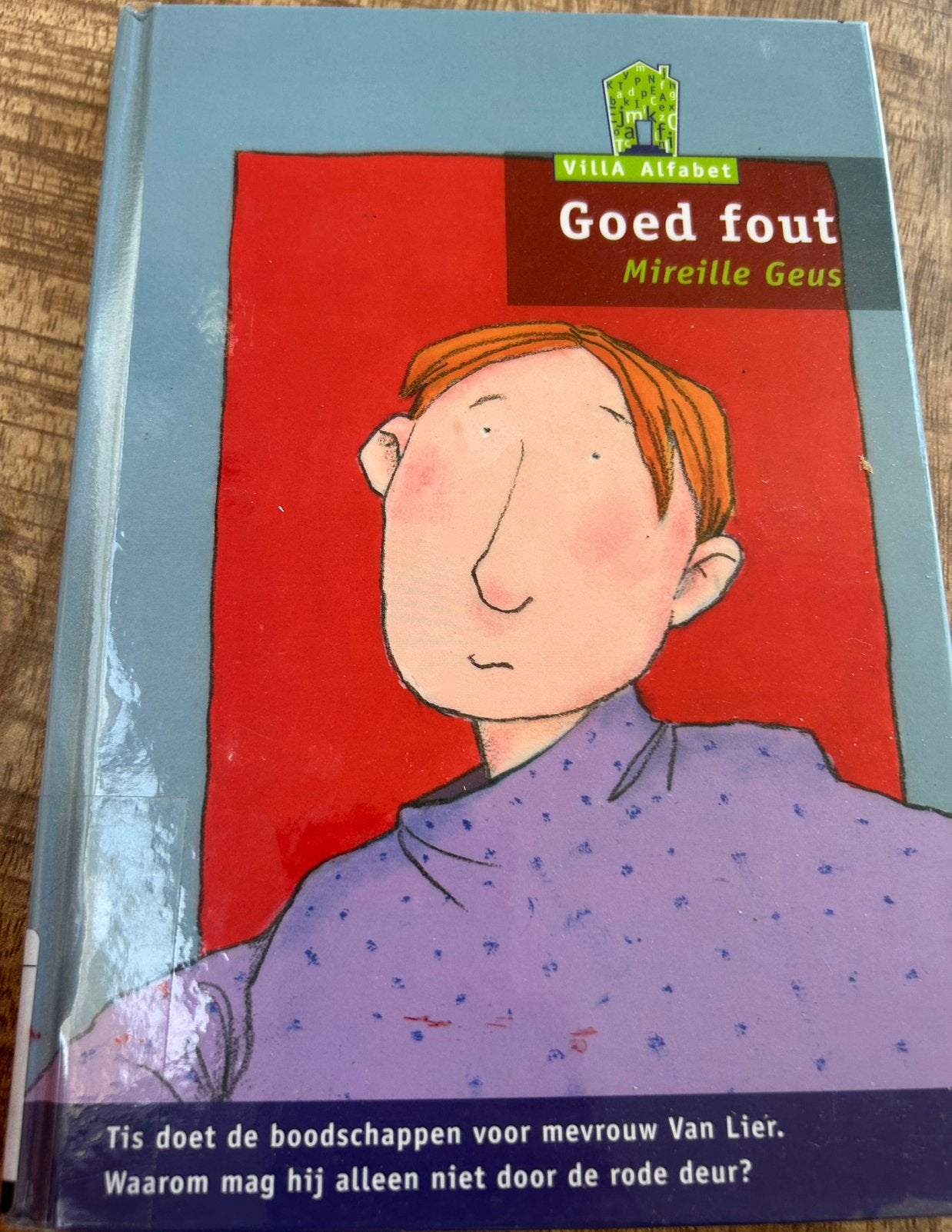 Goed fout - Mireille Geus (Villa Alfabet Groen-reeks), Ophalen of Verzenden, Zo goed als nieuw
