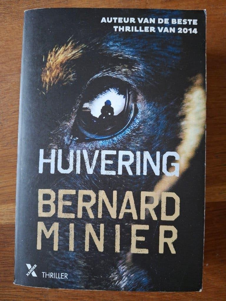 Bernard Minier; Huivering, Boeken, Ophalen of Verzenden, Gelezen