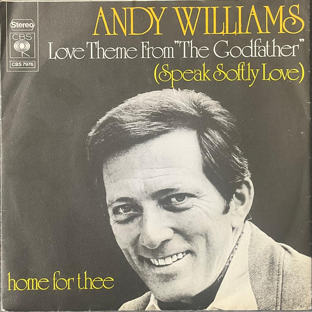Andy Williams - Love Theme from “The Godfather” (NL’72), Verzenden, Single