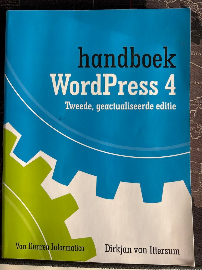 Handboek WordPress 4 - Tweede, geactualiseerde editie, Ophalen of Verzenden, Zo goed als nieuw, Internet of Webdesign