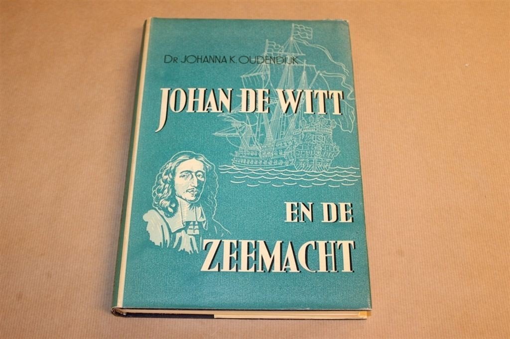 Johan de Witt en de Zeemacht - Oude uitgave 1944, Boeken, Ophalen of Verzenden, Zo goed als nieuw