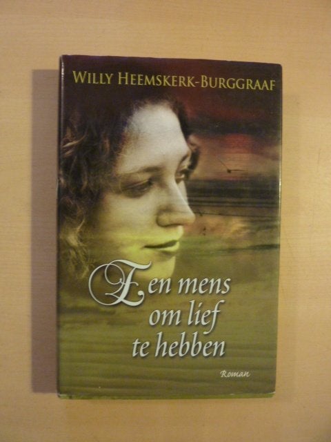 W. Heemskerk-Burggraaf - Een mens om lief te hebben, Verzenden, Zo goed als nieuw