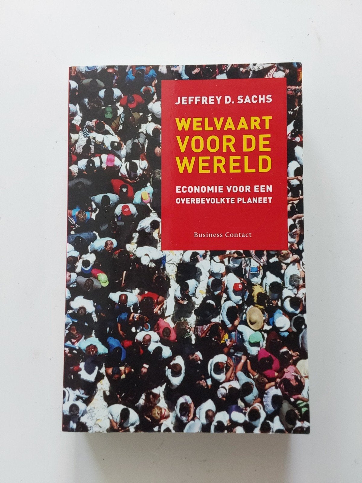 Welvaart voor de wereld / door Jeffrey D. Sachs 🆕️, Ophalen of Verzenden, Nieuw, Jeffrey D. Sachs
