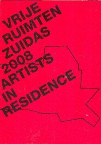 Vrije ruimten zuidas 2008 artists in residence NR0090, Boeken, Verzenden, Gelezen, Meinke Horn ed.