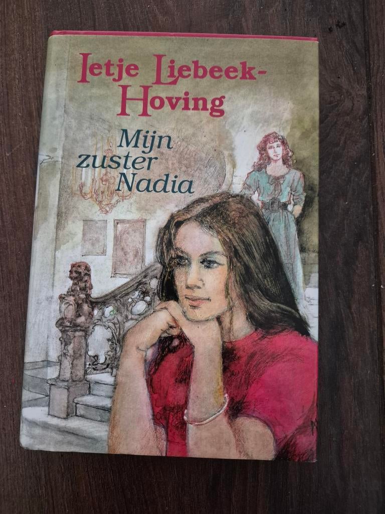 Mijn zuster Nadia - Jetje Liebeek-Hoving, Ophalen of Verzenden, Gelezen, Jetje Liebeek-Hoving, Nederland