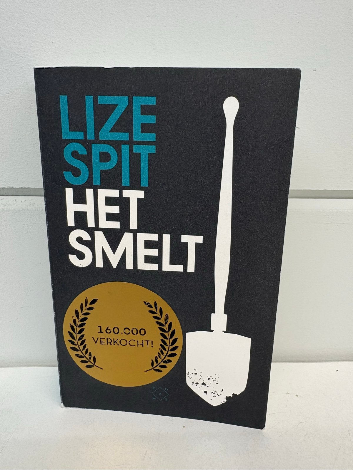 Lize Spit - Het Smelt (Paperback), Boeken, Ophalen of Verzenden, Zo goed als nieuw
