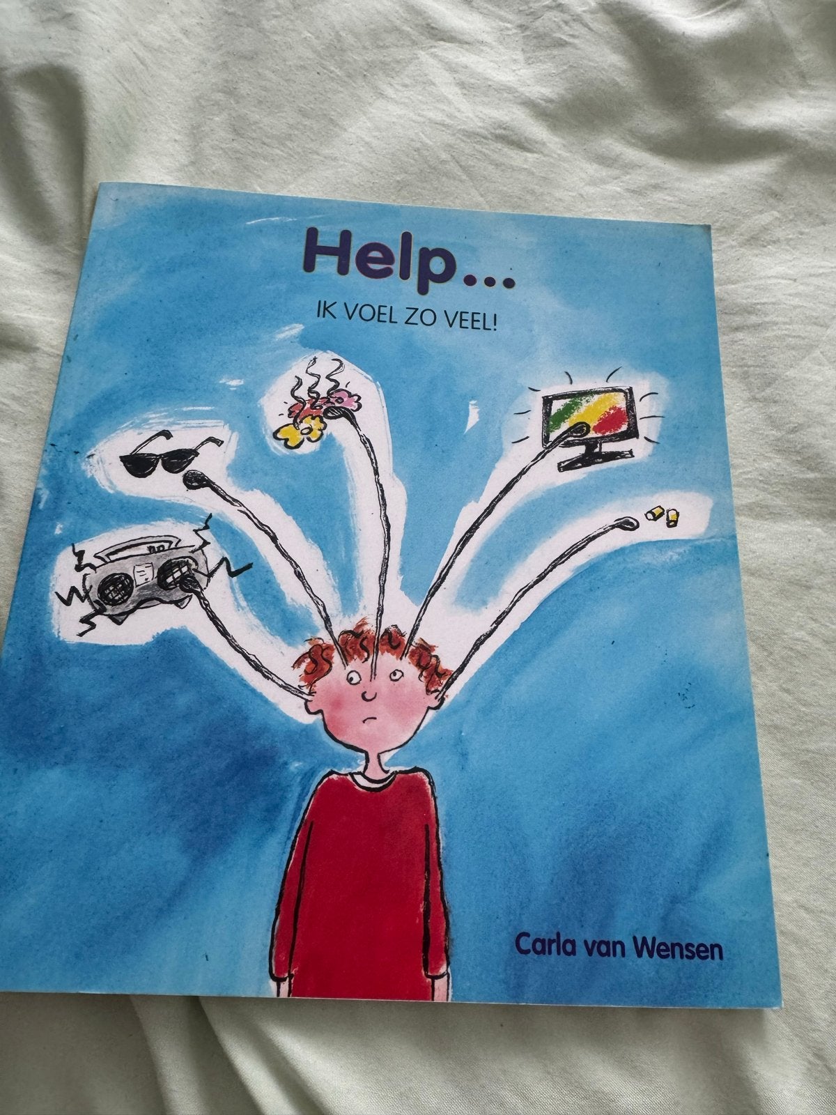 Help... Ik voel zo veel! - Carla van Wensen, Boeken, Ophalen of Verzenden, Zo goed als nieuw