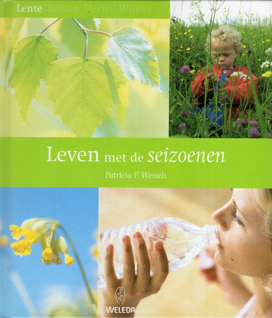 Leven Met De Seizoenen - Patricia F. Wessels, Boeken, Ophalen of Verzenden, Zo goed als nieuw, Patricia F. Wessels