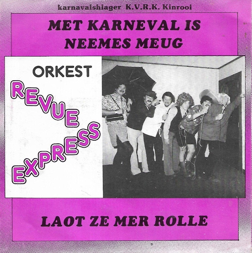 Orkest Revue Express - Met karnaval is neemes meug, Gebruikt, 7 inch, Single, Ophalen of Verzenden