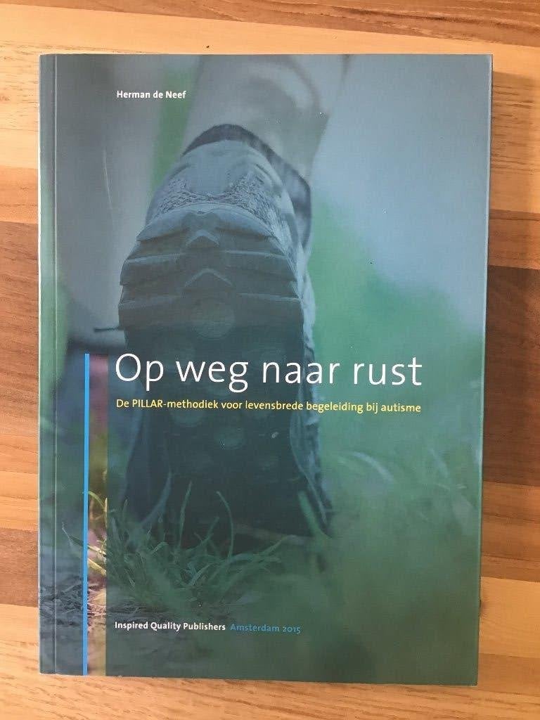 Op weg naar rust, Herman de Neef, PILLAR methodiek autisme, Ophalen of Verzenden, Nieuw, Sociale psychologie, Herman de Neef