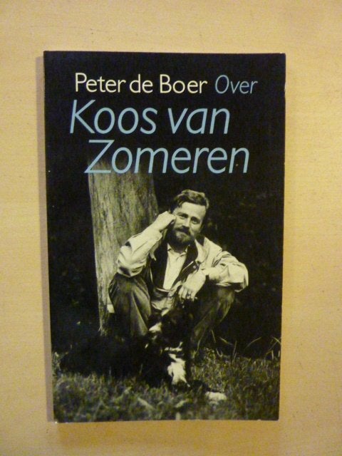 Peter de Boer - Over Koos van Zomeren, Verzenden, Zo goed als nieuw