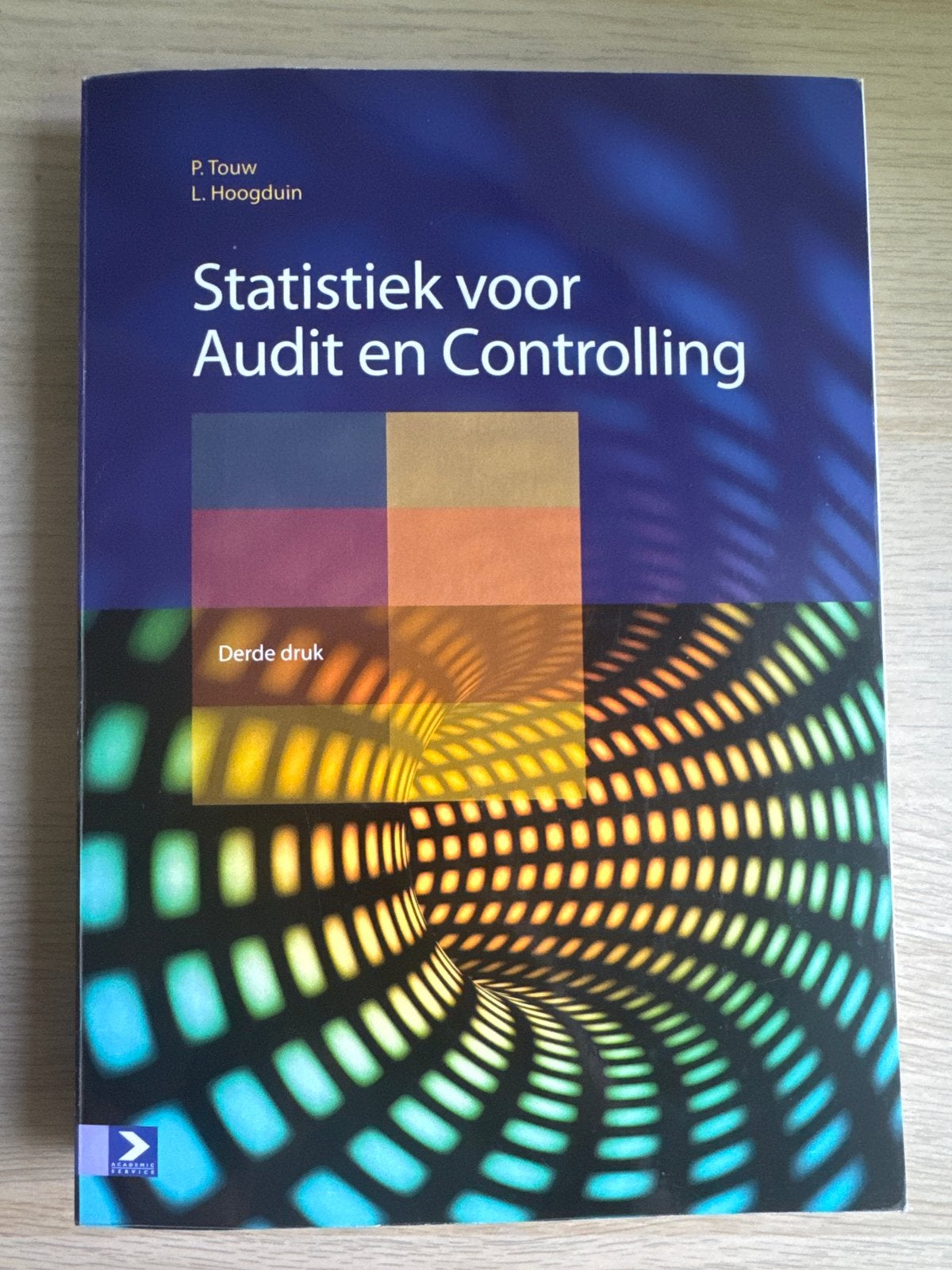 Statistiek voor Audit en Controlling - P. Touw, L. Hoogduin, Ophalen of Verzenden, Gamma, Zo goed als nieuw, WO