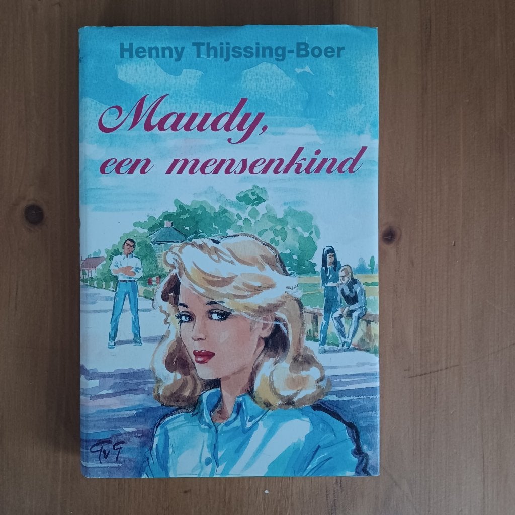 Maudy, een mensenkind, Gelezen, Ophalen of Verzenden, Henny Thijssing-Boer, Nederland