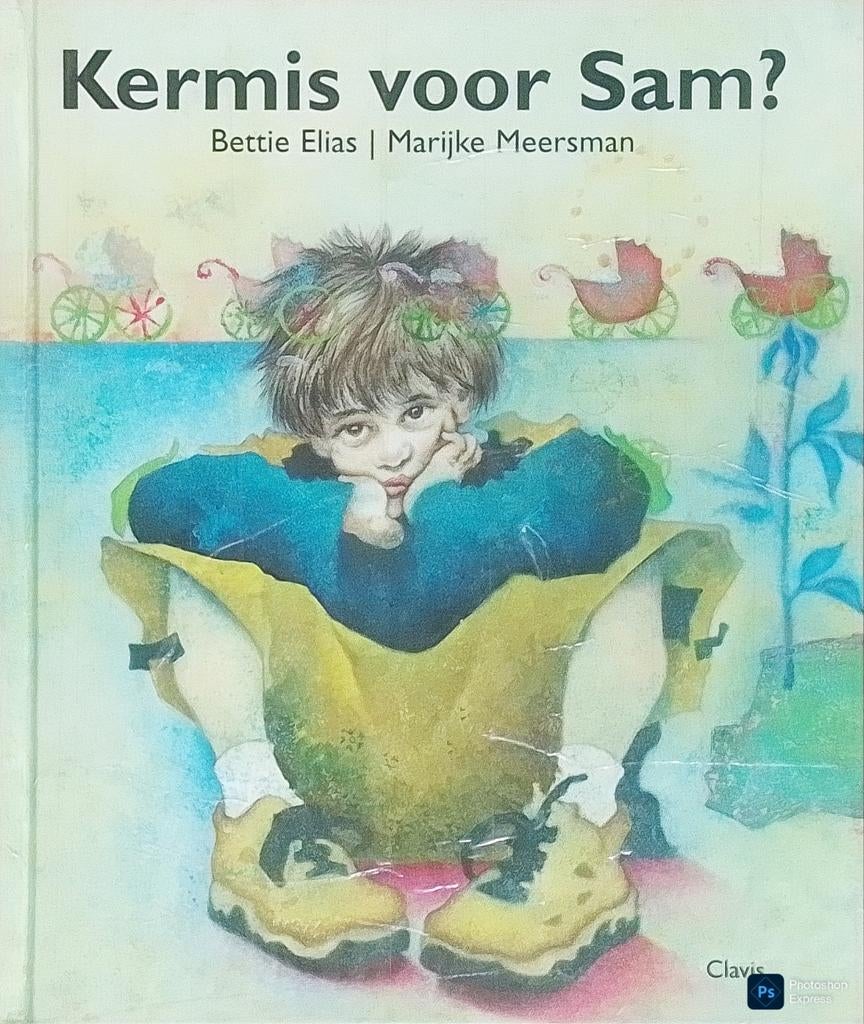 Kermis Voor Sam?, Boeken, Kinderboeken | Kleuters, Gelezen, 5 of 6 jaar, Fictie algemeen, Jongen of Meisje