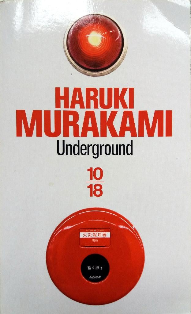 Haruki Murakami - Underground (Ex.1) (FRANSTALIG), Ophalen of Verzenden, Gelezen, Fictie