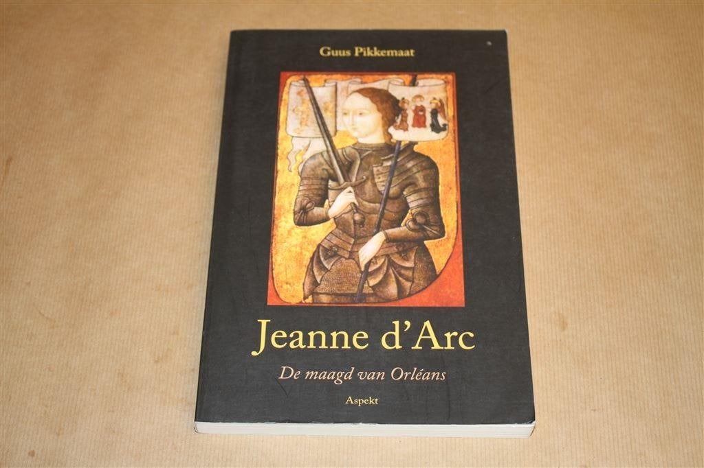 Jeanne d'Arc. De maagd van Orléans. Pikkemaat., Boeken, Ophalen of Verzenden, Gelezen, Europa