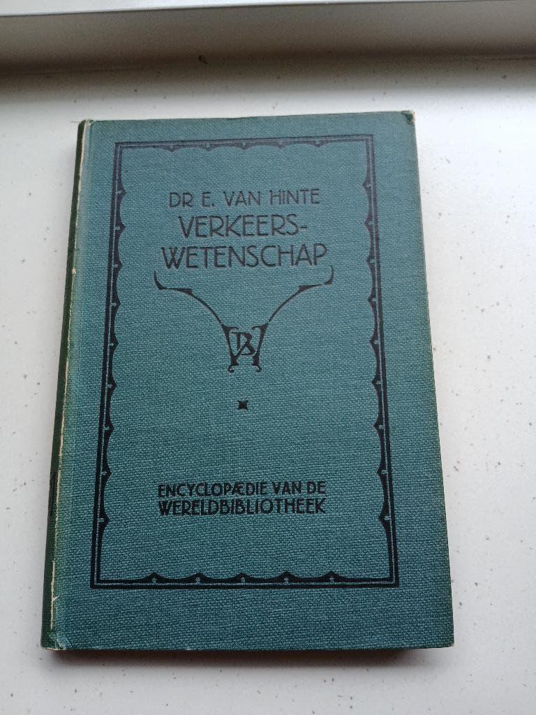 Verkeerswetenschap encyclopedie 1946, Boeken, Techniek, Gelezen, Ophalen of Verzenden, Overige onderwerpen, Dr. E van Hinte