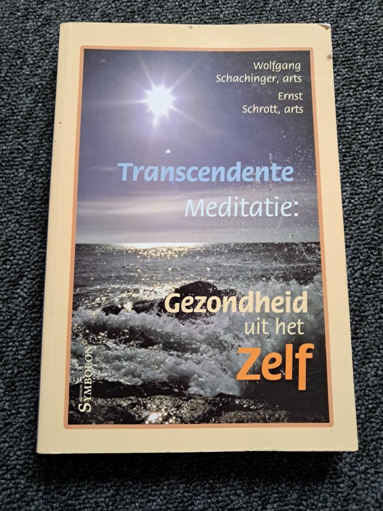 W. Schachinger - Transcendente meditatie, Boeken, Ophalen of Verzenden, Zo goed als nieuw, W. Schachinger; E. Schrott