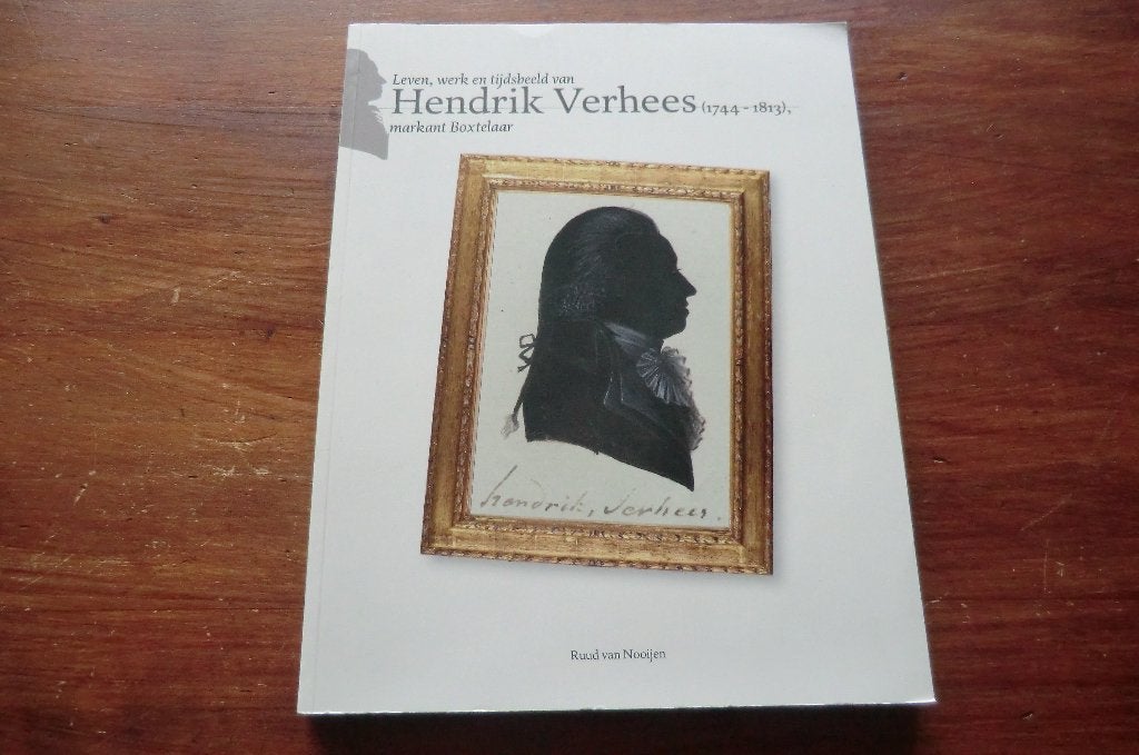 boek - Hendrik Verhees (1744-1813) - van Nooijen / Boxtel, Ophalen of Verzenden, 19e eeuw, Gelezen